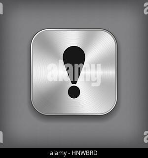 Icona punto esclamativo - vettore app in metallo con il pulsante ombra Illustrazione Vettoriale