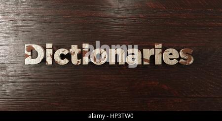 Dizionari - grungy headline in legno su Acero - 3D reso Royalty free stock foto. Questa immagine può essere utilizzata per un sito online banner o un pr Foto Stock