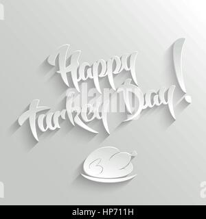 Felice giorno Turchia scritte a mano della scheda Messaggi di saluto. Vettore tipografici sfondo. La calligrafia fatti a mano. Facile incolla per qualsiasi sfondo Illustrazione Vettoriale