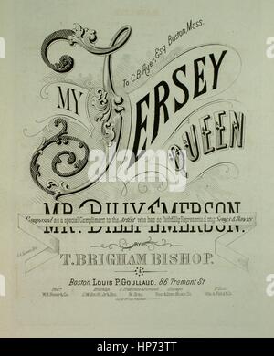 Foglio di musica immagine di copertina del brano 'My Jersey Queen', con paternitã originale lettura delle note "composto da T Brigham Vescovo', Stati Uniti, 1877. L'editore è elencato come 'Louis P. Goullaud, 86 Tremont Sant', la forma della composizione è 'strofico con chorus (e danza interludio)', la strumentazione è 'pianoforte e voce", la prima riga indica 'proprio dalle sabbie di Jersey Shore, ho lasciato il mio cuore per sempre di più", e l'illustrazione artista è elencato come 'E.L. Greene, ing.". Foto Stock