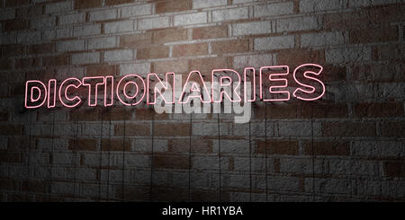Dizionari - incandescente insegna al neon sulla parete in muratura - 3D reso Royalty free stock illustrazione. Possono essere utilizzati per gli annunci tramite banner on line di altezza e direct mailer Foto Stock