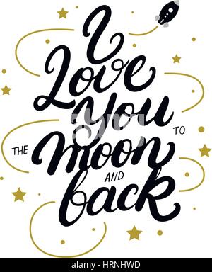 Ti amo per la luna e ritorno scritto a mano scritte poster. Illustrazione Vettoriale