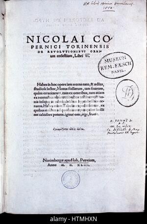 Nicolas Copernico (1473-1543) l'astronomo polacco. Titolo pagina del suo "De revolutionibus orbium coelestium" Norimberga 1543 che conteneva la sua eliocentrico (sun-centrato) teoria dell'universo Foto Stock