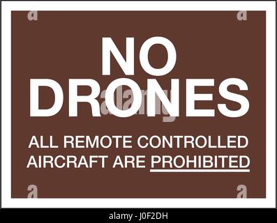 Non fuchi. Tutti i distributori aerei controllati sono vietate segno. Foto Stock