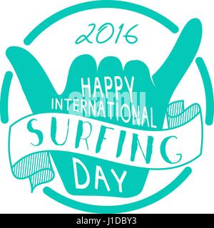 In estate il giorno di surf tattoo design. Vacanza vettore stampa tipografia emblema. Surfer il partito con il simbolo di surf - shaka segno. Il migliore per il web design o stampa su t-shirt. Elegante design a T Illustrazione Vettoriale