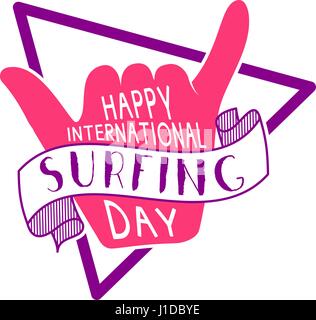 In estate il giorno di surf tattoo design. Vacanza vettore stampa tipografia emblema. Surfer il partito con il simbolo di surf - shaka segno. Il migliore per il web design o stampa su t-shirt Illustrazione Vettoriale