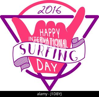 In estate il giorno di surf tattoo design. Vacanza vettore stampa tipografia emblema. Surfer il partito con il simbolo di surf - shaka segno. Il migliore per il web design o stampa su t-shirt. Tavolozza di nizza Illustrazione Vettoriale