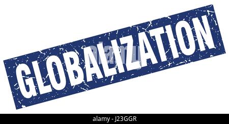 Quadrato blu grunge timbro di globalizzazione Illustrazione Vettoriale