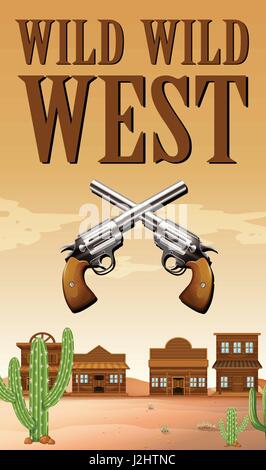 Wild West poster con gli edifici e le pistole illustrazione Illustrazione Vettoriale