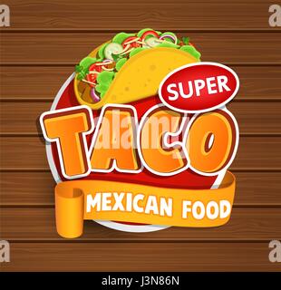 Taco cibo messicano logo e etichette alimentari o un adesivo. Concetto di cucina messicana, il tradizionale design di prodotto per i negozi, mercati.illustrazione vettoriale. Illustrazione Vettoriale