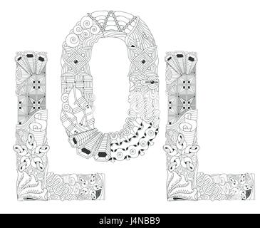 Dipinte a mano e art design. Adulto anti-stress pagina di colorazione. In bianco e nero disegnato a mano illustrazione parola LOL per libro da colorare Illustrazione Vettoriale