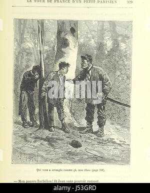 Questa immagine è tratta da pagina 337 del libro di viaggio francese "le Tour de France d'un petit Parisien", che descrive un viaggio attraverso la Francia nel XIX secolo. Foto Stock