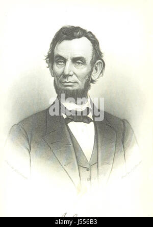 Abraham Lincoln penna e voce, essendo una raccolta completa delle sue lettere ... anche la sua indirizzi pubblici, Messaggi al Congresso ... da G. M. Van Buren, etc Foto Stock