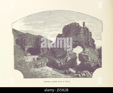 In Scozia e in Irlanda. Un pittoresco sondaggio dei due paesi ... Tradotto da Henry Frith. Con illustrazioni ... Foto Stock