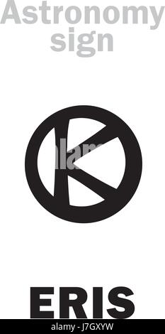 Alfabeto astrologia: ERIS, più massiccia e la seconda più grande superdistant Dwarf Planet. Caratteri geroglifici segno (simbolo astronomico). Illustrazione Vettoriale