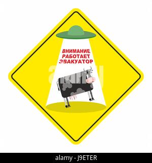 Cartello stradale: giallo trainare cartello stradale. Il parcheggio è vietato. Ripartizione Opere carrello. UFO preleva una mucca. Testo in lingua russa: Work Breakdown carrello. Vec Illustrazione Vettoriale