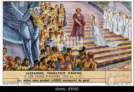 Alessandro il Grande (20/21 luglio 356 BC - 10/11 Giugno 323 BC). Il 10.000 brides - massa il matrimonio tenuto da Alessandro tra i suoi alti funzionari e il persiano nobildonne, al fine di creare armonia tra il suo macedone e persiano di soggetti. Liebig collezionisti card, 1950 Foto Stock