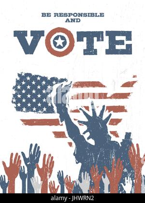 Essere responsabili e a votare! Sulla mappa USA. Vintage poster patriottica per incoraggiare il diritto di voto alle elezioni. Illustrazione Vettoriale