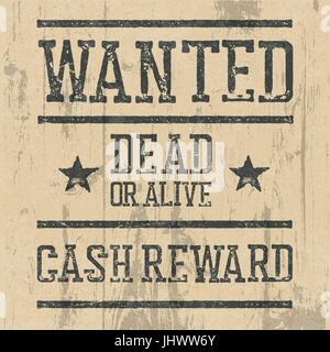 'Wanted poster'. Modello di progettazione con voluto firmare e texture di legno. In stile grunge timbro lettere. Illustrazione Vettoriale