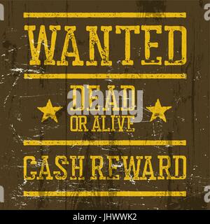 'Wanted poster'. Wild West Design modello. Ha voluto firmare sulla texture di legno. In stile grunge. Look retrò. Illustrazione Vettoriale