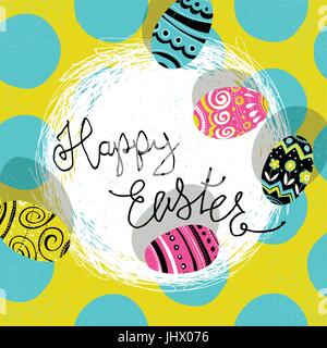 Uova di Pasqua nel nido. Colori luminosi e uova di Pasqua. Nero grande polka dots pattern. Calligraphy saluti. Vector illustratiion. Illustrazione Vettoriale