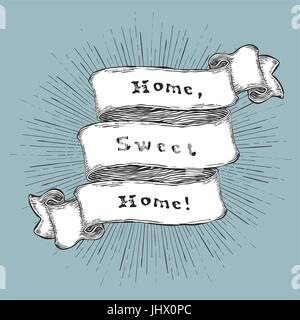 Home Sweet Home. Vintage disegnati a mano preventivo su nastro. Illustrazione Vettoriale
