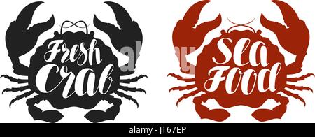 Il logo di granchio o etichetta. Cibo, icona di frutti di mare. Lettering, calligrafia illustrazione vettoriale Illustrazione Vettoriale
