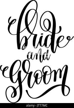 Sposa e lo sposo in bianco e nero scritte a mano iscrizione Illustrazione Vettoriale