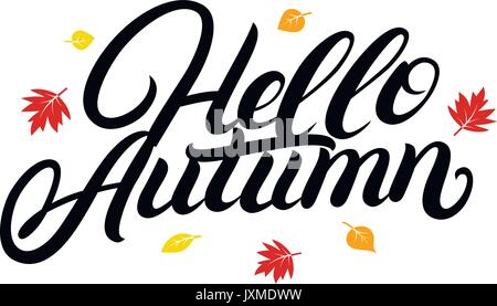 Ciao autunno scritto a mano scritte con la caduta di giallo e arancione foglie. Illustrazione Vettoriale