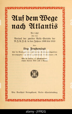 FROBENIUS(1911) Auf dem Wege nach Atlantis Bericht Foto Stock