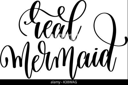 Real mermaid - scritte a mano preventivo positivo Illustrazione Vettoriale