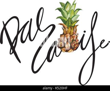 Lettering frase - paradiso. composizione con acquarello disegnati a mano ananas. sfondo per il confezionamento di alimenti, schede poster. isolato su bianco. ananas Illustrazione Vettoriale