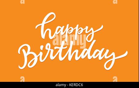 Buon compleanno - vettore disegnati a mano spazzola scritte a penna Illustrazione Vettoriale
