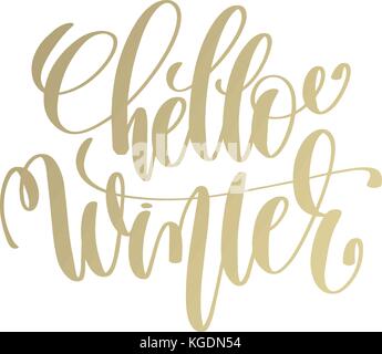 Ciao inverno golden scritte a mano durante le vacanze invernali celebrazione Illustrazione Vettoriale