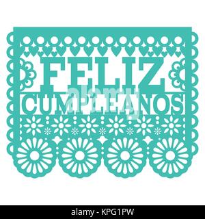 Feliz Cumpleanos Papel Picado vector design - arte popolare messicana felice Festa di compleanno design, carta decorazione con motivo floreale Illustrazione Vettoriale