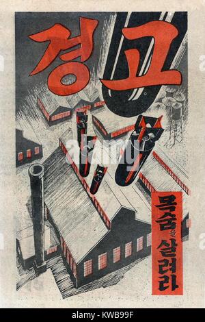 La Propaganda opuscolo distribuito dalle forze delle Nazioni Unite conducono dagli Stati Uniti durante la Guerra di Corea, 1950-1953. Questo depliant ha avvertito i civili a rimanere lontano da ordigni inesplosi e obiettivi militari come principali autostrade, ferrovie e fabbriche militari. Stati Uniti Air Force B-29s aveva un sofisticato sistema di goccia opuscoli nelle missioni di notte su aree nemiche. (BSLOC 2014 11 272) Foto Stock