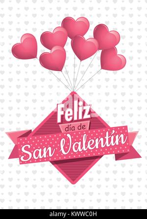 A forma di cuore palloncini rosa tenendo un cartello quadrato con il nastro rosa con il messaggio FELIZ DIA DE SAN VALENTIN - Buon San Valentino in spagnolo Illustrazione Vettoriale