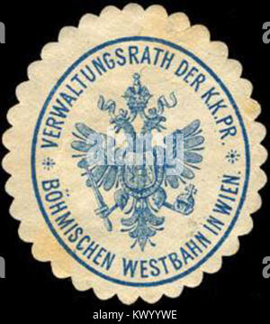 Sigillo del Consiglio di amministrazione della ferrovia Boema Boema-Occidentale prussiana imperiale a Vienna, Austria, utilizzato per la documentazione ufficiale ferroviaria e amministrativa. Foto Stock