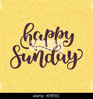 Buona domenica. Concettuale frase manoscritta. Disegnato a mano design lettering. Mano letterati calligrafica design per i vostri disegni t-shirt, poster, sociale m Illustrazione Vettoriale