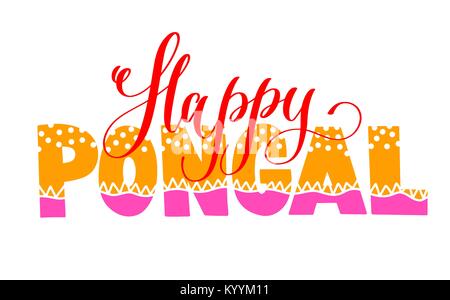 Felice pongal scritte a mano il testo di iscrizione a sud indiane harvest festival vacanze, illustrazione vettoriale Illustrazione Vettoriale