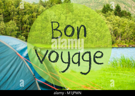 Camping Lago, Bon Voyage significa buon viaggio Foto Stock