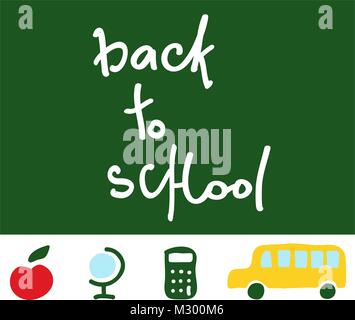 Vettore di elementi di scuola - scuola di lavagna a fogli mobili con le parole "Si torna a scuola", rosso apple, Globe, calcolatrice e bus di scuola Illustrazione Vettoriale