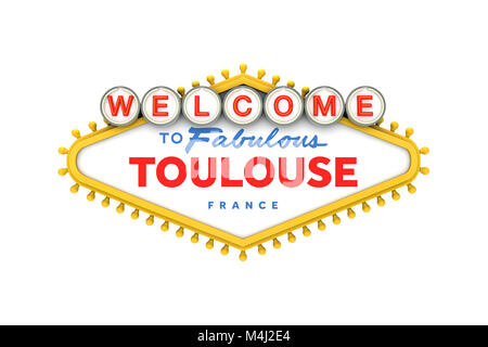 Benvenuto a Toulouse, Francia sign in classico stile las vegas design . Il rendering 3D Foto Stock