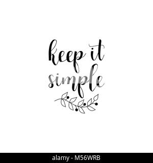 Keep it simple. lettering. Design per poster banner, biglietto invito brochure flyer t-shirt vettore Illustrazione Vettoriale