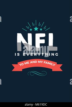 NFL è tutto per me e la mia famiglia Illustrazione Vettoriale