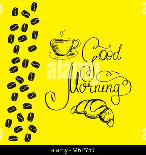 Buona mattina lettering con tazza di caffè e croissant, nero su sfondo giallo, stock illustrazione vettoriale Illustrazione Vettoriale