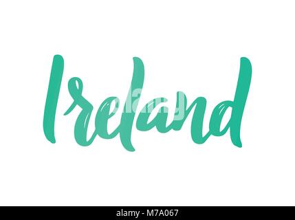 L'Irlanda. Mano-scritte calligraphy. Disegnato a mano la calligrafia pennello. Città lettering design. Illustrazione Vettoriale. Illustrazione Vettoriale