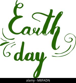 Felice Giornata della Terra scritte a mano card, ba in colore verde. Illustrazione Vettoriale per banner e poster. Moderno stile brush Illustrazione Vettoriale