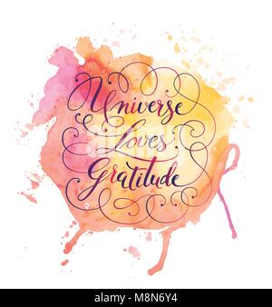 Disegnate a mano calligraphy scritte su un acquerello di sfondo. Motivazionale, ispiratrice la frase 'Universo ama la gratitudine". Illustrazione Vettoriale. Illustrazione Vettoriale