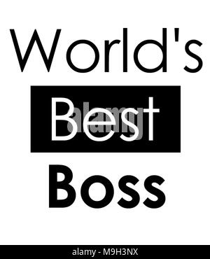 I migliori del mondo Boss Foto Stock